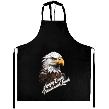 Discover Angry Eagle Proud and Loud Aprons design