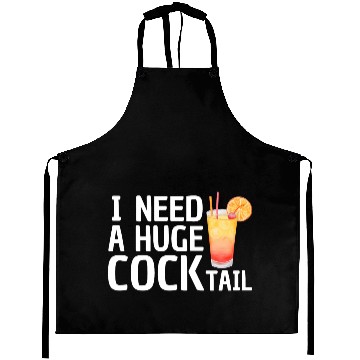 Discover I need a huge COCKtail Aprons