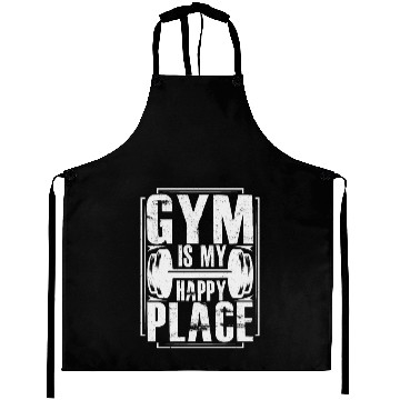 Discover Gym is my happy place Aprons