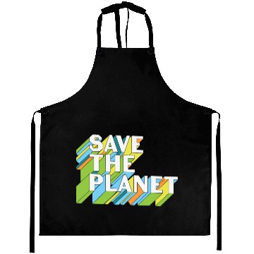 Discover Happy Earth Day Save The Planet Aprons