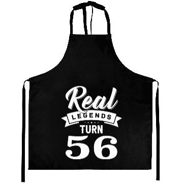 Discover Real Legends Turn 56, 56th Birthday Aprons
