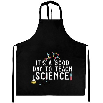 Discover It's A Good Day Teach Science Teacher Science Aprons