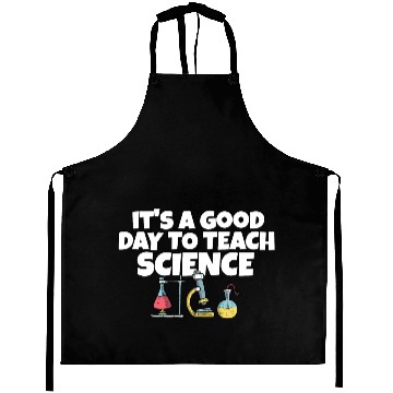 Discover It's A Good Day Teach Science Teacher Science Aprons