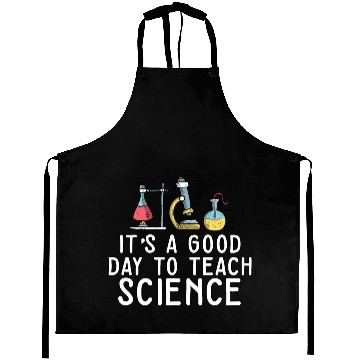 Discover It's A Good Day Teach Science Teacher Science Aprons