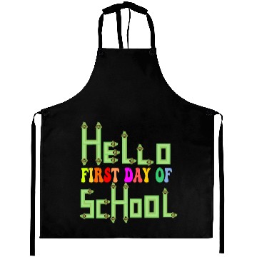 Discover Hello First Day Of School Aprons
