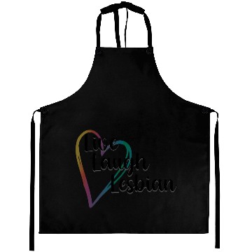 Discover Live Laugh Lesbian LGBTQ Rainbow Heart Gay Pride Aprons