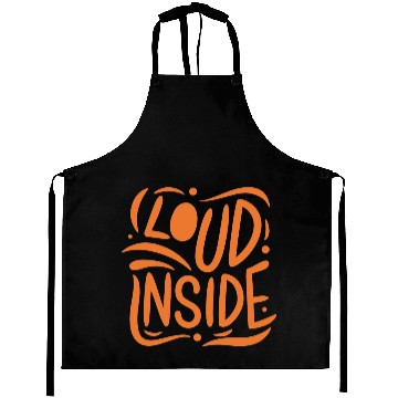 Discover Loud Inside - Vibrant Typography Design Aprons
