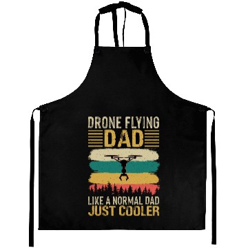 Discover Drone Flying Dad Like A Normal Dad Just Cooler Aprons