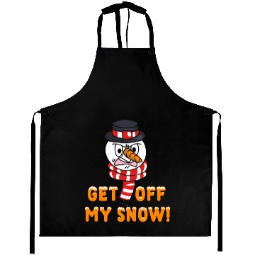 Discover Snowman Angry Get OFF my Snow! Funny Aprons