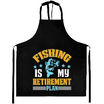 Discover Fishing Is My Retirement Plan Aprons