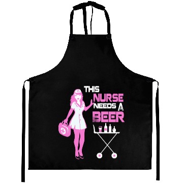 Discover This Nurse Needs A Beer V2 Aprons