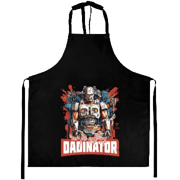 Discover DADINATOR. Can fix anything. Gift for him or dad Aprons