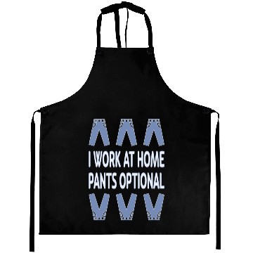 Discover Home Worker, Pants Optional Aprons