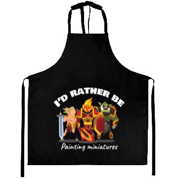 Discover I d Rather Be Painting Miniatures Aprons