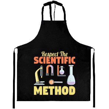 Discover Respect the Scientific Method Science Teacher Geek Aprons