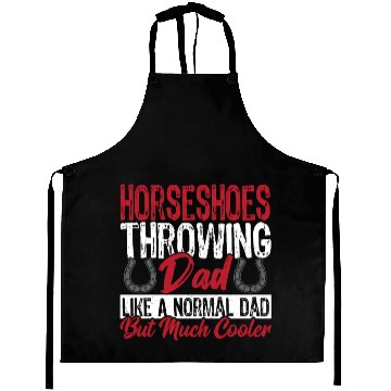 Discover Horseshoe Throwing Dad Like A Normal Dad But Much Aprons