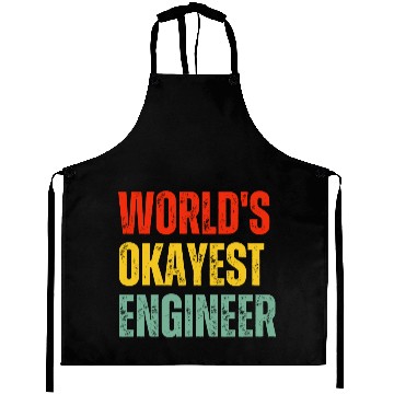 Discover World's Okayest Engineer Aprons