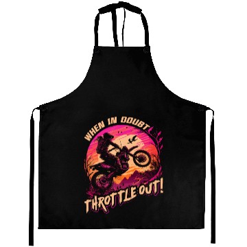Discover Motocross When In Doubt Throttle Out Dirt Bike Aprons