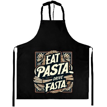 Discover Eat pasta drive fasta Aprons
