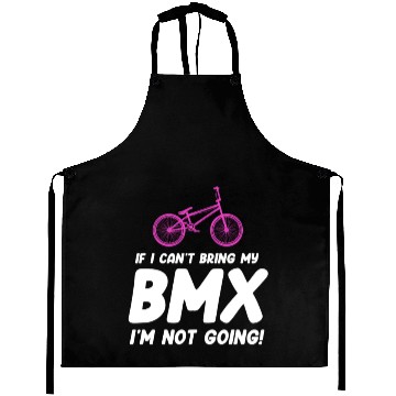 Discover If I Can't Bring My BMX I'm Not Going! Racing Aprons