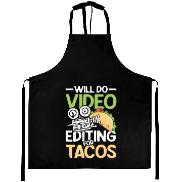 Discover Will Do Video Editing For Tacos For A Filmmaker Ca Aprons