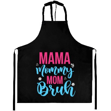 Discover Mama Mommy Mom Bruh Aprons