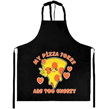 Discover My Pizza Jokes Are Too Cheesy Dad Jokes 2022 Aprons