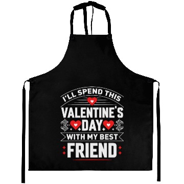 Discover I ll Spend This Valentine s Day With My Best Aprons