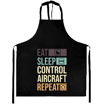 Discover Eat Sleep Control Aircraft Repeat Funny Air gift Aprons