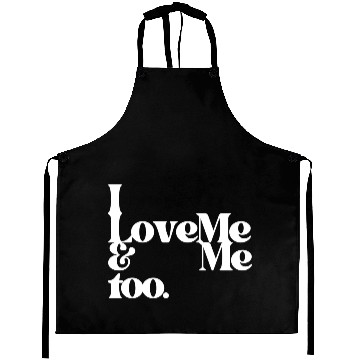 Discover I love me and me too4 Aprons