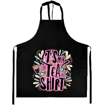 Discover IT'S MY TEA Aprons