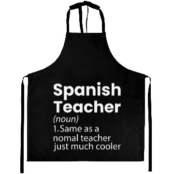 Discover Spanish Teacher Definition Funny Back To School Aprons