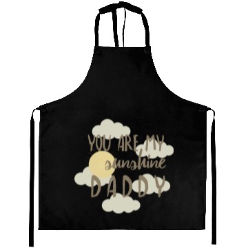 Discover you are my sunshine daddy Aprons