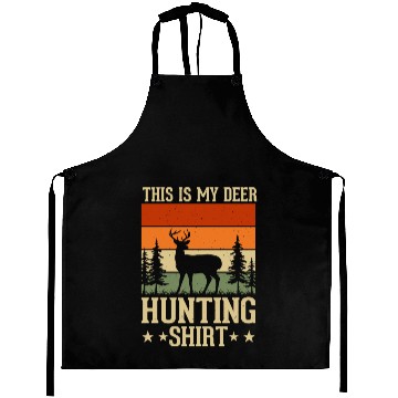 Discover This Is My Deer Hunting Aprons