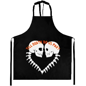 Discover Skulls Till Death Do Us Part Heart © Aprons