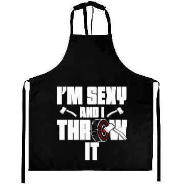 Discover I'm Sexy And I Throw It Funny Women's Axe Throwing Aprons