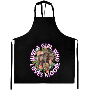 Discover just a girl who loves moose Aprons