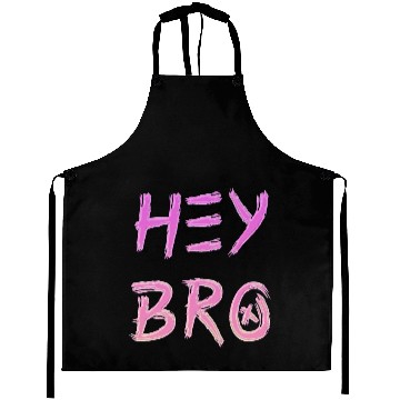 Discover Hey Bro design in pink colors Aprons