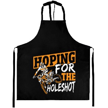 Discover Hoping For The Holeshot Motocross Dirt Bike Aprons