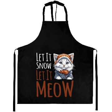 Discover Let It Snow Let It Meow Aprons