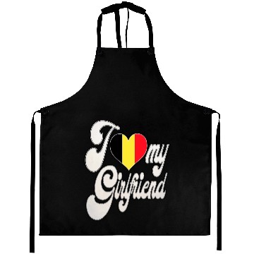 Discover BelgiumI Love My Belgian Girlfriend Aprons