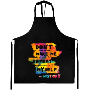 Discover Hilarious History Repeat Myself Funny Teacher Aprons