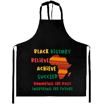 Discover Honoring Past Inspiring Future Black History Month Aprons