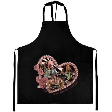 Discover Cupid Find Me A Cowboy Aprons