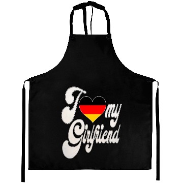 Discover GermanyI Love My German Girlfriend Aprons