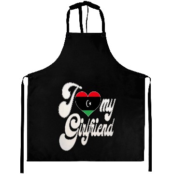 Discover LibyaI Love My Libyan Girlfriend Aprons