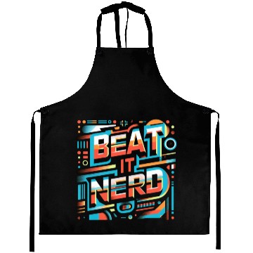 Discover Beat it Nerd 11 Aprons