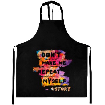 Discover Typography History Repeat Myself Funny Teacher Aprons