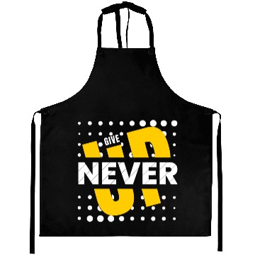 Discover never give up Aprons