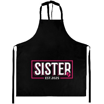Discover Sister Est 2025 Baby Birth Babysitting Babysitter Aprons